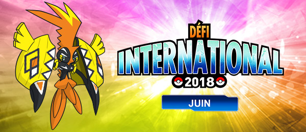 Défi International de Juin 2018 sur Pokémon Ultra-Soleil et Ultra-Lune