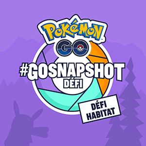 Aventure n°2 : Défi Habitat Pokémon GO Aventure n°2 : Défi Habitat Pokémon GO