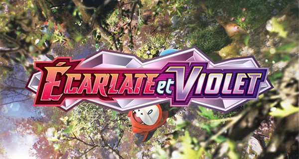 L'extension Pokémon Écarlate et Violet débarque ! L'extension Pokémon Écarlate et Violet débarque !