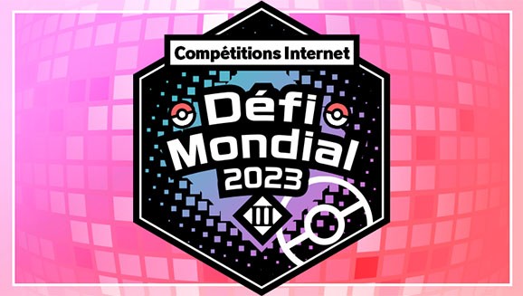 Pokémon Écarlate et Violet : quatrième compétition « Défi mondial III (2023) » Pokémon Écarlate et Violet : quatrième compétition « Défi mondial III (2023) »