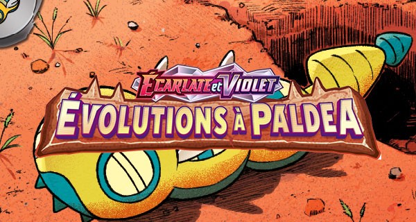 Découvrez trois nouvelles cartes de l’extension Écarlate et Violet : Évolutions à Paldea Découvrez trois nouvelles cartes de l’extension Écarlate et Violet : Évolutions à Paldea