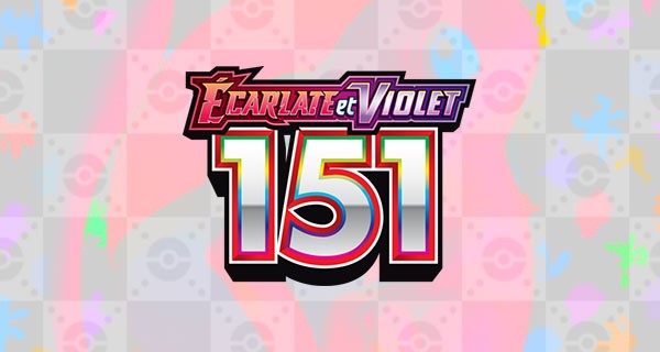 L'extension Écarlate et Violet 151 annoncée ! L'extension Écarlate et Violet 151 annoncée !