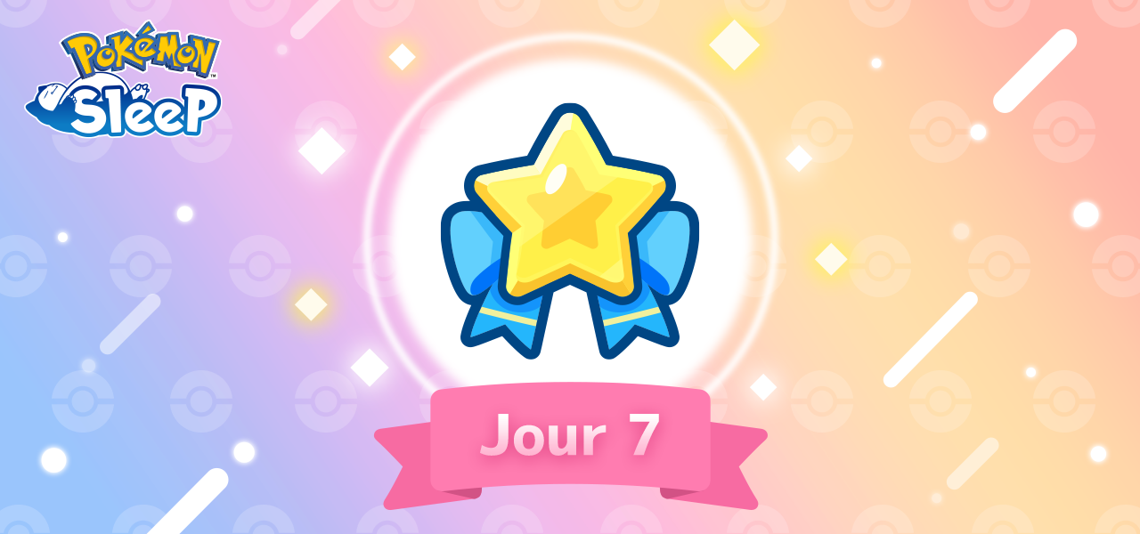 Pokémon Sleep : 7 annonces pendant la première semaine de la Fête du 1er anniversaire ! - Jour 7 Pokémon Sleep : 7 annonces pendant la première semaine de la Fête du 1er anniversaire ! - Jour 7